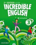 Incredible English 3: Activity Book - Sarah Phillips