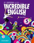 Incredible English 5: Class Book - Sarah Phillips, Kirstie Granger, Peter Redpath