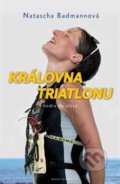 Královna triatlonu - Natascha Badmannová