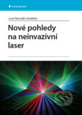 Nové pohledy na neinvazivní laser - Leoš Navrátil a kolektiv