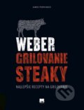 Weber - Grilovanie, Steaky - Jamie Purviance