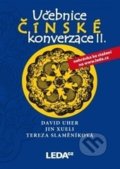 Učebnice čínské konverzace II - Tereza Slaměníková, David Uher, Jin Xueli
