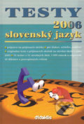 Testy 2006 slovenský jazyk - Jana Pavúková