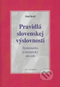 Pravidlá slovenskej výslovnosti - Ábel Kráľ