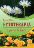 Fytoterapia z pera lekára - Karol Mika