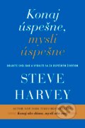 Konaj úspešne, mysli úspešne - Steve Harvey