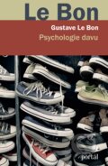 Psychologie davu - Gustave Le Bon