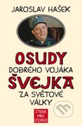 Osudy dobrého vojáka Švejka za světové války + výukové CD - Jaroslav Hašek