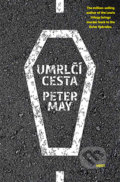 Umrlčí cesta - Peter May