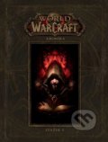 World of Warcraft: Kronika - Svazek 1