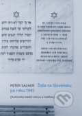 Židia na Slovensku po roku 1945 - Peter Salner