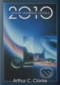 2010: Druhá vesmírná odysea - Arthur C. Clarke
