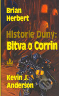 Historie Duny: Bitva o Corrin - Brian Herbert, Kevin J. Anderson