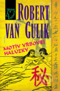 Motív vŕbovej halúzky - Robert van Gulik