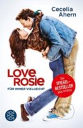 Love, Rosie: Für immer vielleicht - Cecelia Ahern