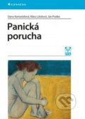 Panická porucha - Dana Kamarádová, Klára Látalová, Ján Praško
