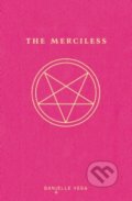 The Merciless - Danielle Vega