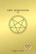 The Merciless II - Danielle Vega