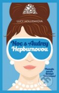 Noc s Audrey Hepburnovou - Lucy Holliday