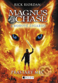 Magnus Chase a Bohové Ásgardu: Prastarý meč - Rick Riordan