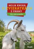Moja kniha o zvieratkách z farmy - Janko Kurilla