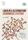 Lokální a alternativní ekonomické systémy - Radim Kotala
