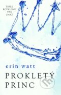 Prokletý princ - Erin Watt