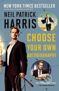 Choose Your Own Autobiography - Neil Patrick Harris