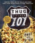 Thug Kitchen 101 - Thug Kitchen