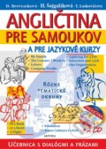 Angličtina pre samoukov a pre jazykové kurzy + 2 CD - Daniela Breveníková, Helena Šajgalíková, Tatiana Laskovičová
