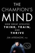 The Champion&#039;s Mind - Jim Afremow