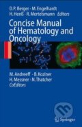 Concise Manual of Hematology and Oncology - Michael Andreeff, Benjamín Koziner a kol.