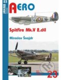 Spitfire Mk. V 2.díl - Miroslav Šnajdr