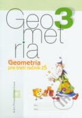 Geometria pre 3. ročník základných škôl (pracovný zošit) - Vladimír Repáš, Katarína Žilková, Martina Totkovičová
