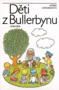 Děti z Bullerbynu - Astrid Lindgren, Helena Zmatlíková (ilustrácie)