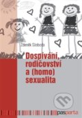 Dospívání rodičovství a (homo)sexualita - Zdeněk Sloboda