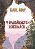 V Balkánskych roklinách - Karl May
