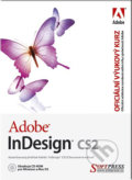 Adobe InDesign CS2 - oficiální výukový kurz - Kolektív autorov