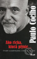 Ako rieka, ktorá plynie - Paulo Coelho