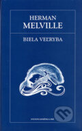 Biela veľryba - Herman Melville