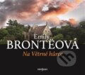 Na Větrné hůrce - Emily Brontë