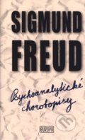 Psychoanalytické chorobopisy - Sigmund Freud