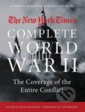 The New York Times Complete World War II - Richard Overy, Tom Brokaw