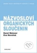 Názvosloví organických sloučenin - Karel Waisser, Eva Novotná