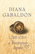 Lord John a Bratrstvo čepele - Diana Gabaldon