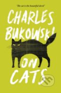 On Cats - Charles Bukowski