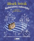 Radovanovy radovánky - Zdeněk Svěrák, Zdeněk Smetana (ilustrácie)