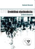 Erektilná dysfunkcia: príbeh diagnózy - Radomír Masaryk