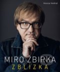 Miro Žbirka: Zblízka (český jazyk) - Honza Vedral