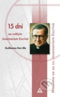15 dní so svätým Josemaríom Escrivá - Guillaume Derville